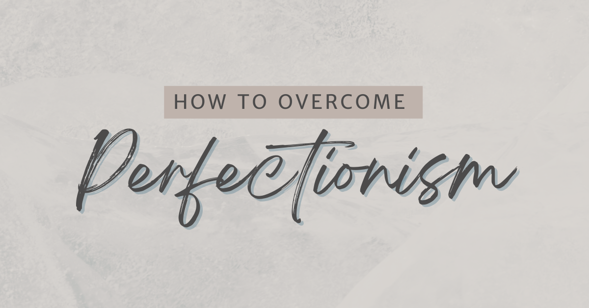 Embracing Imperfection: A Compassionate Journey to Overcoming Perfectionism